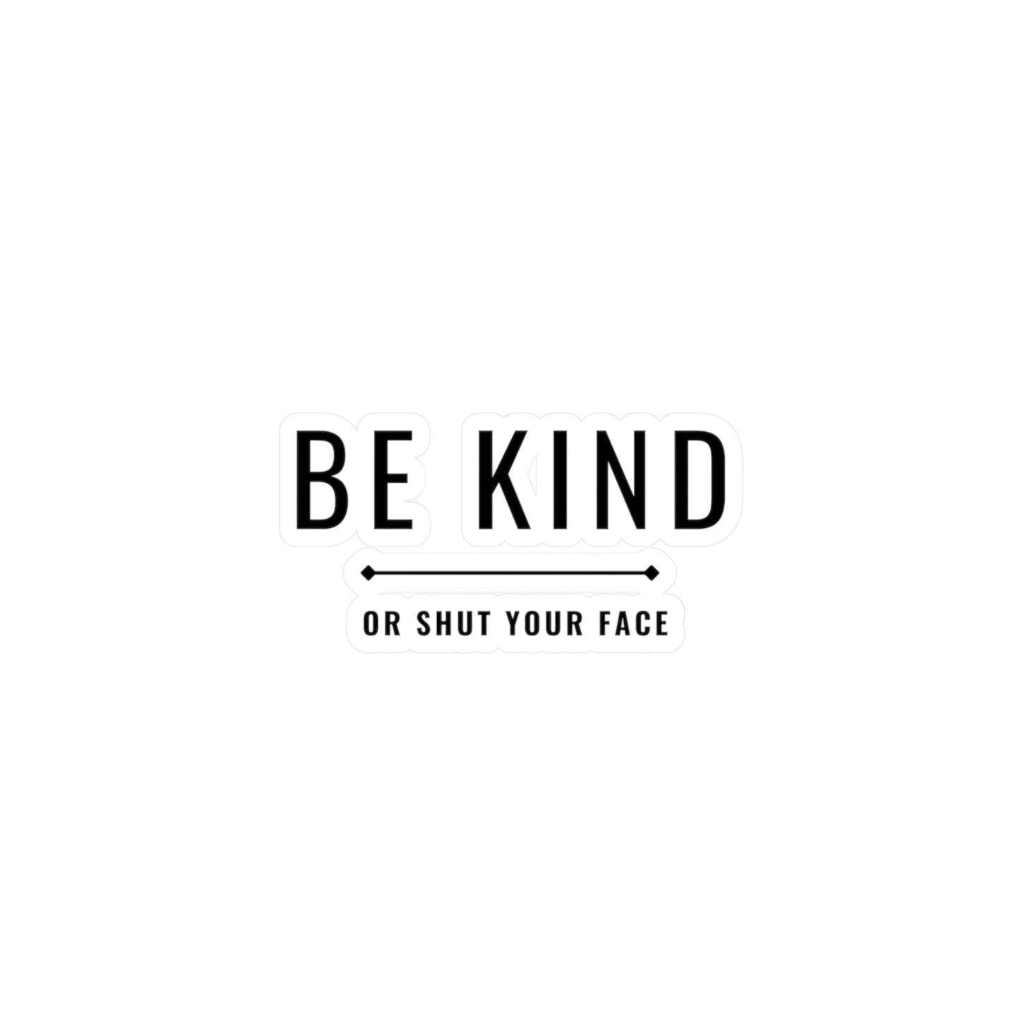Be Kind Vinyl Decal